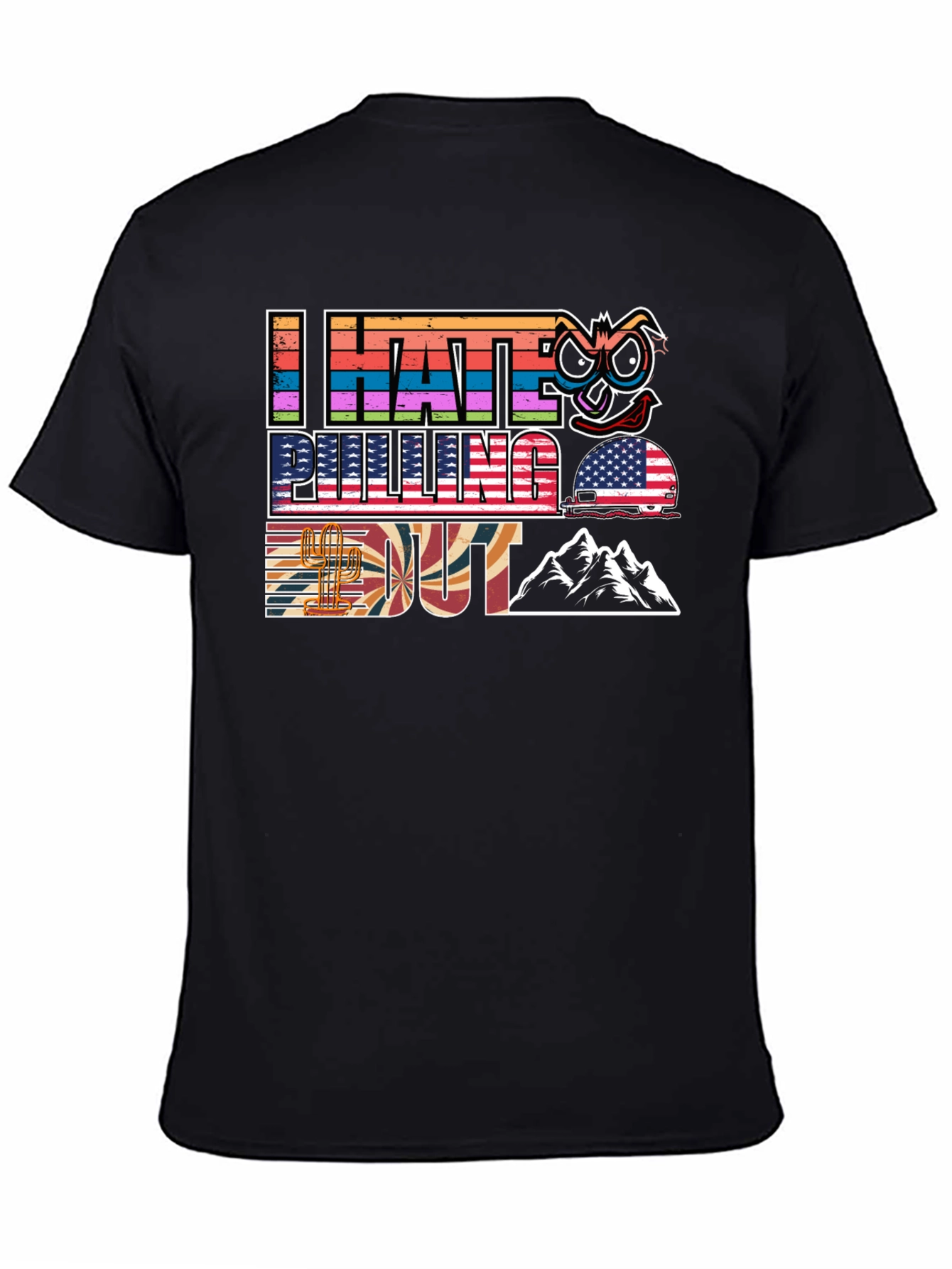 I Hate Pulling Out Graphic T-Shirt