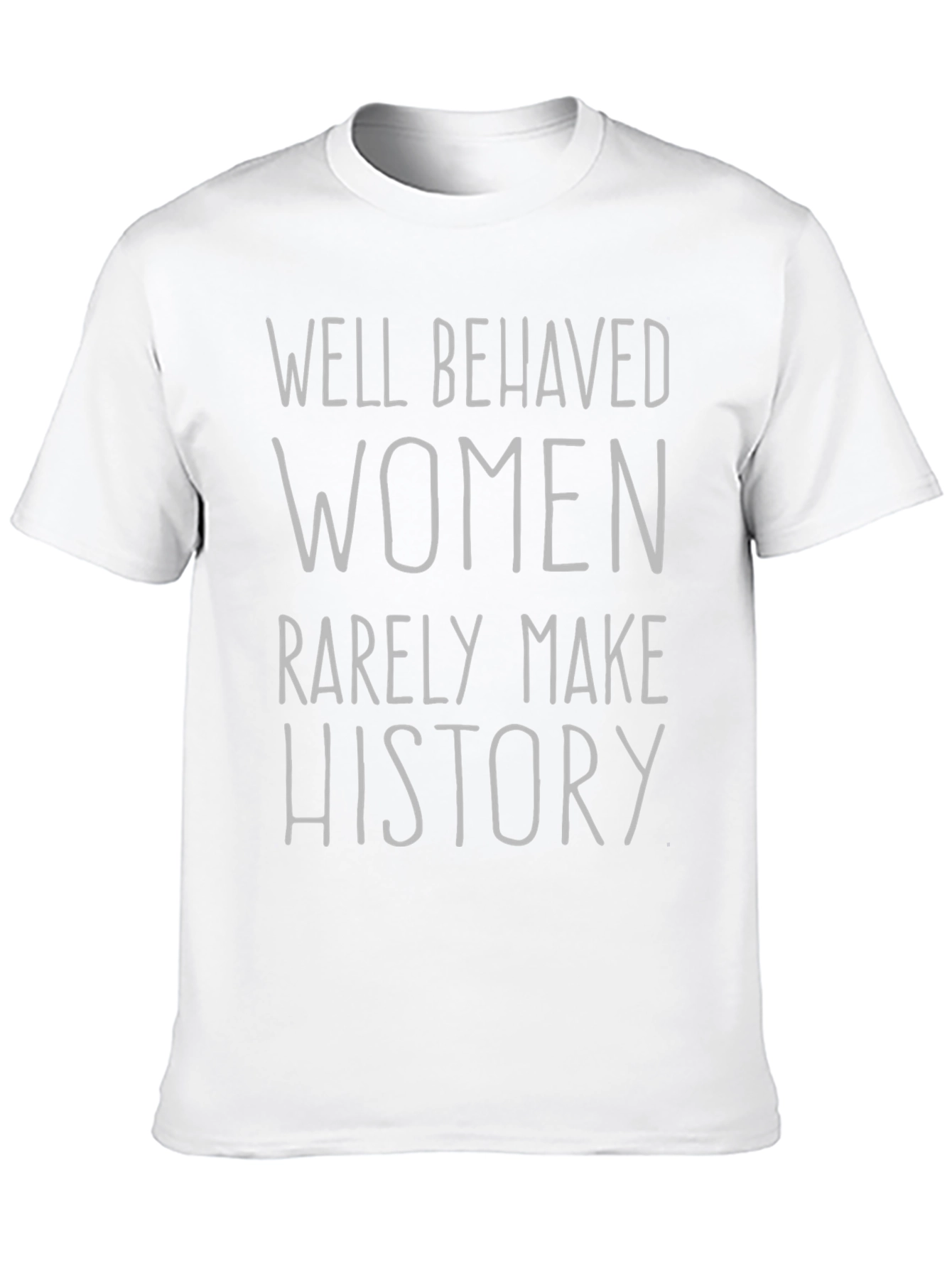 Well Behaved Women Graphic Tee