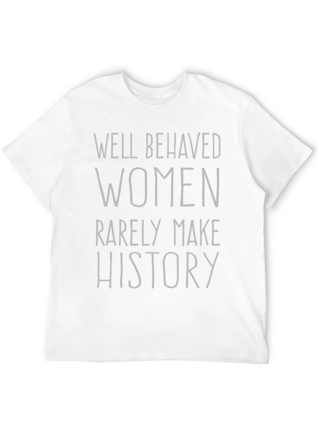 Well Behaved Women Graphic Tee