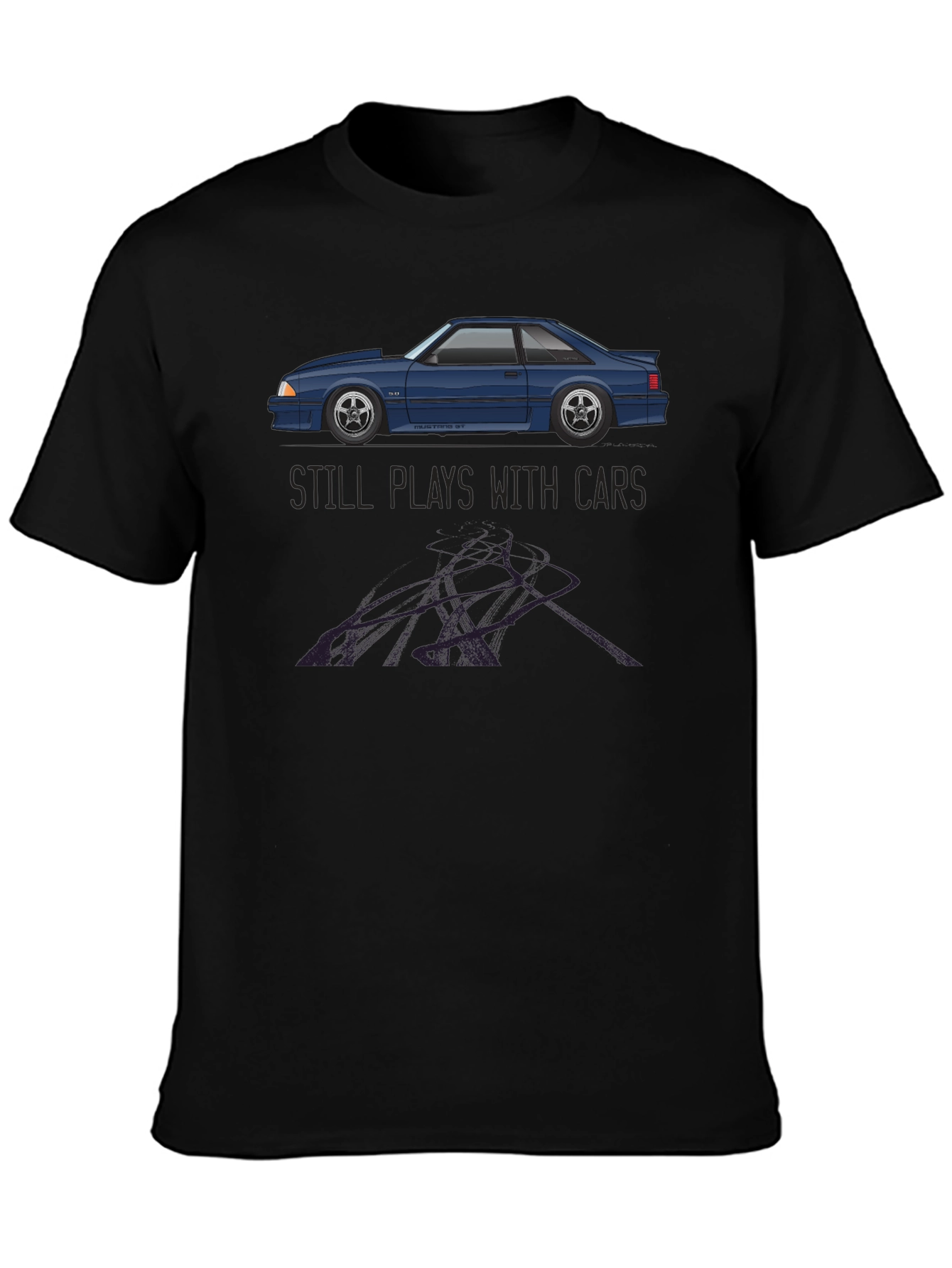 Still Plays With Cars T-Shirt