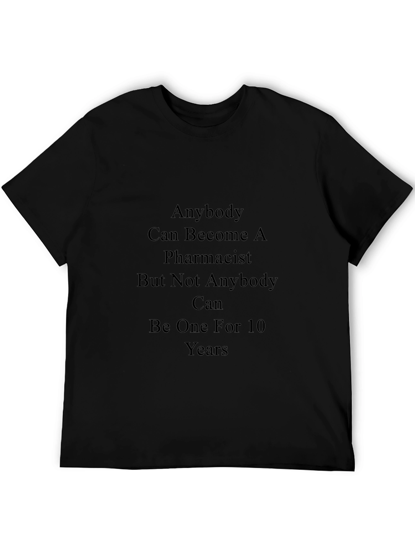 Pharmacist Humor T-Shirt