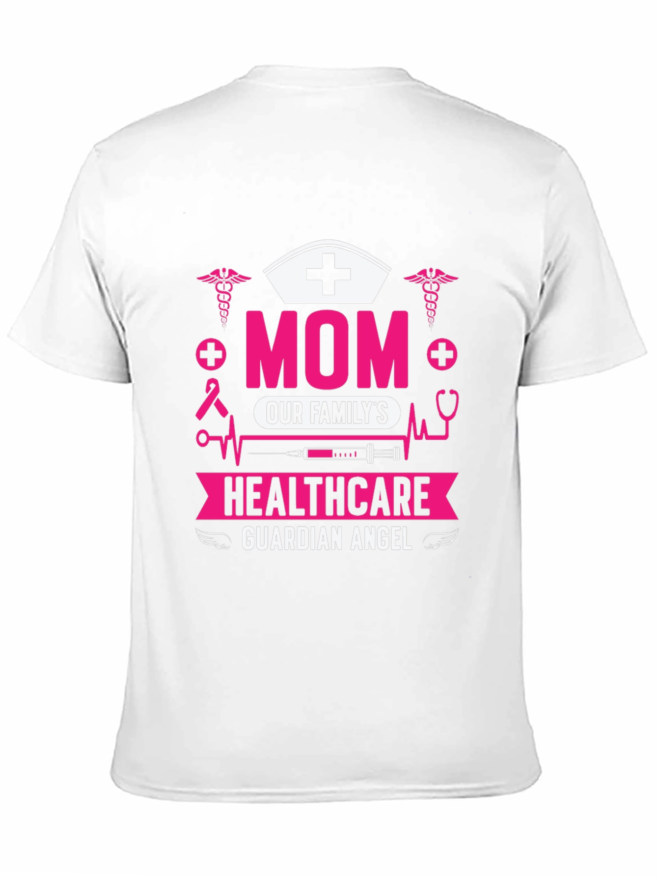 Mom Healthcare Guardian Angel T-Shirt