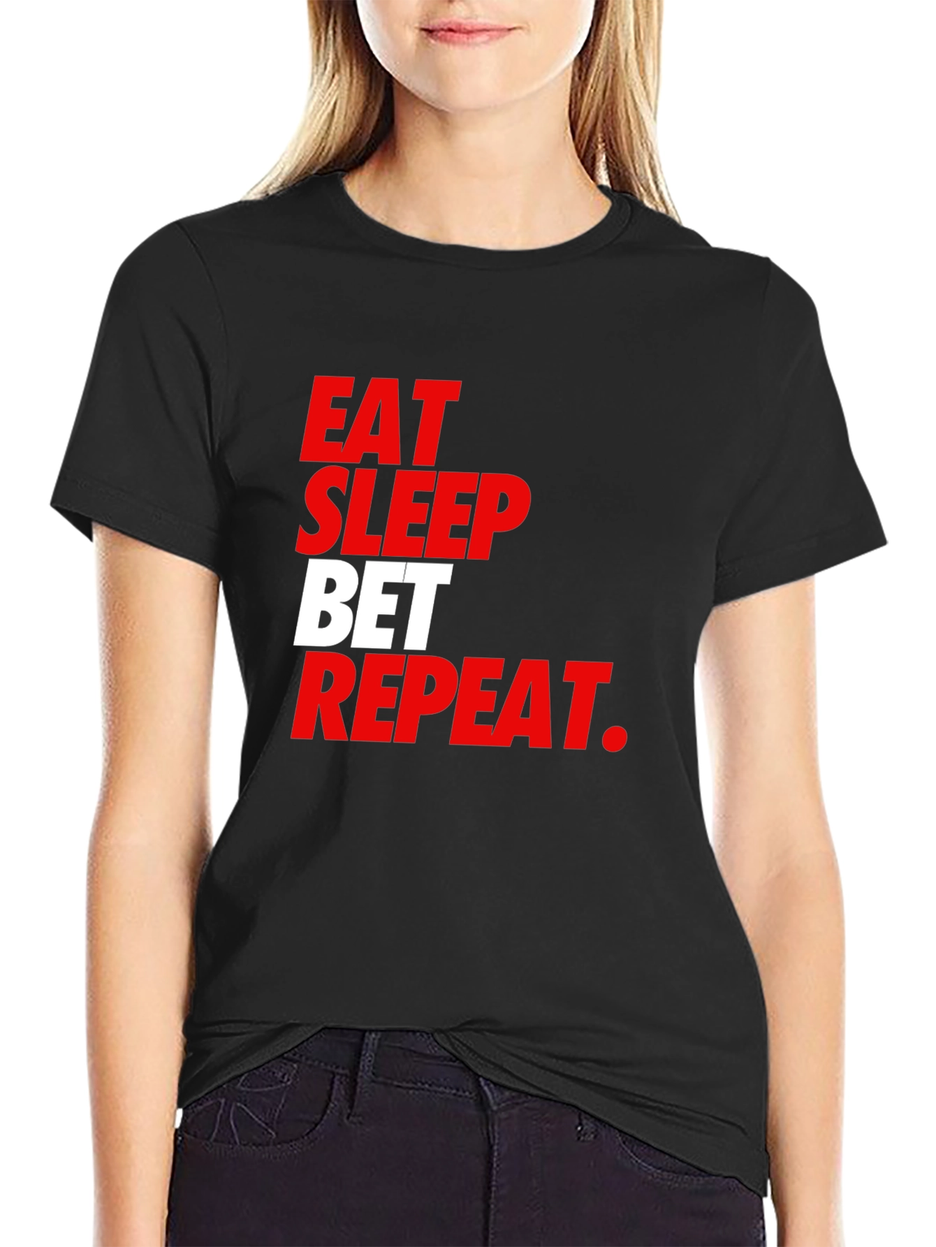 Eat Sleep Bet Repeat Graphic Tee