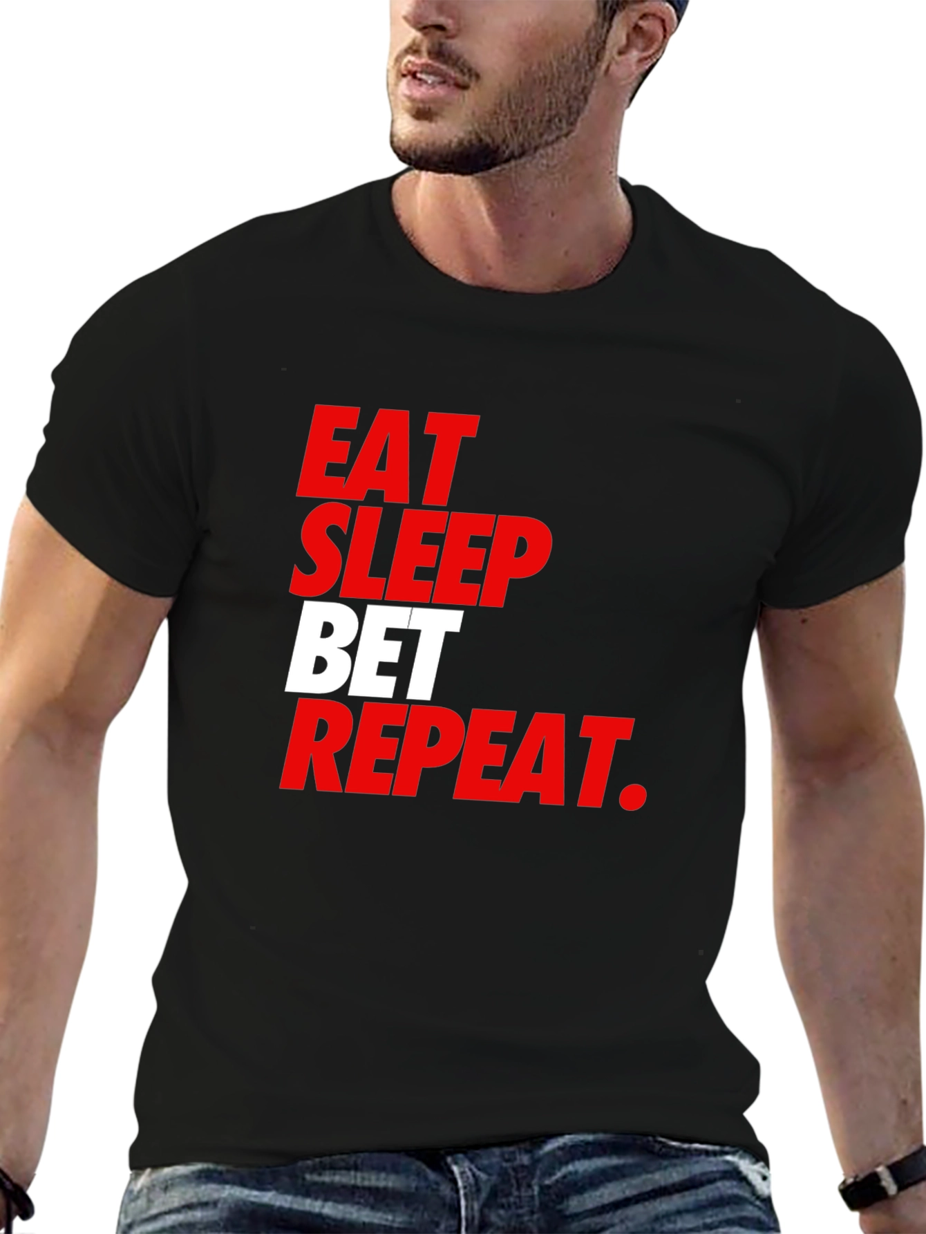 Eat Sleep Bet Repeat Graphic Tee