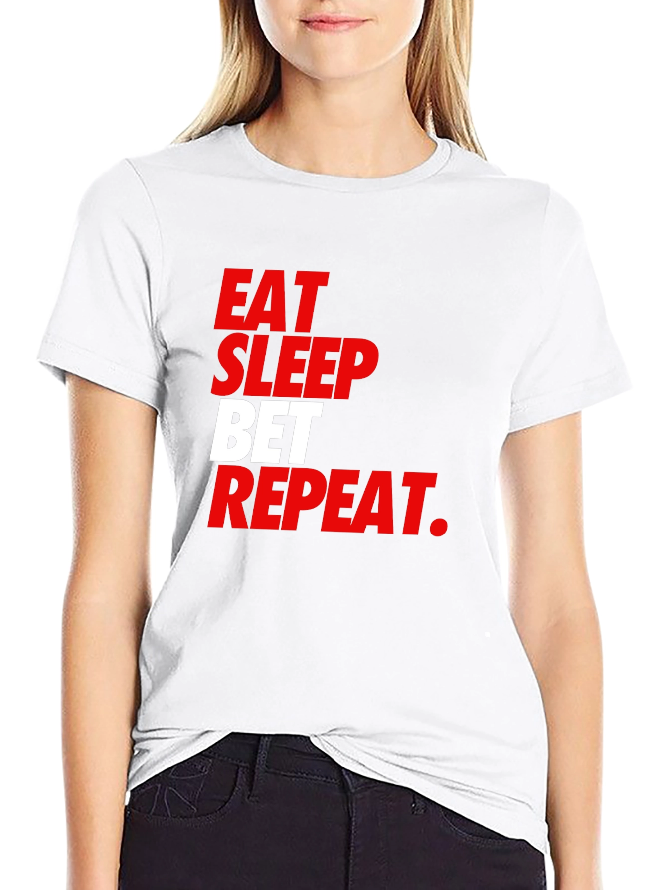 Eat Sleep Bet Repeat Graphic Tee
