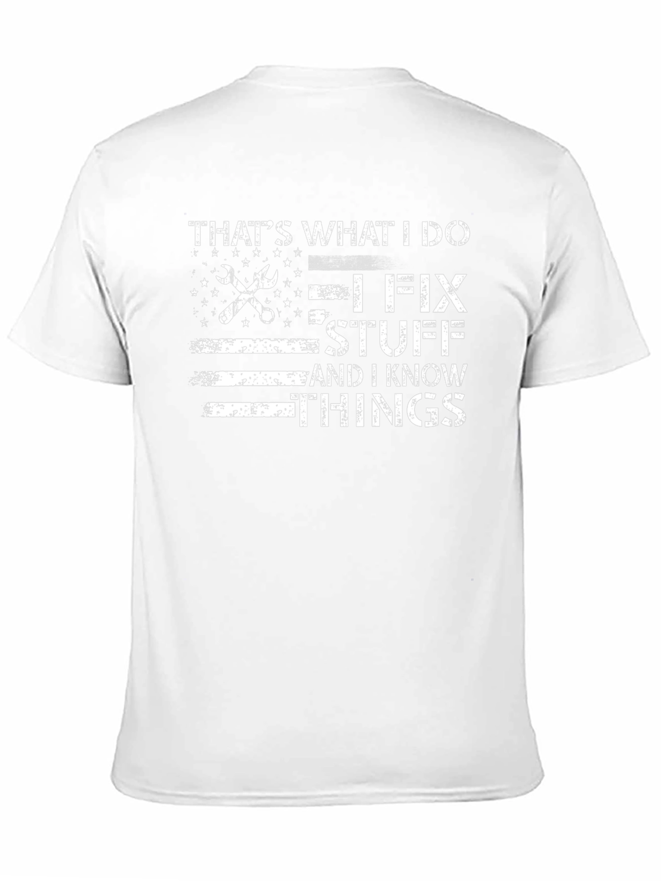 I Fix Stuff & Know Things Graphic Tee