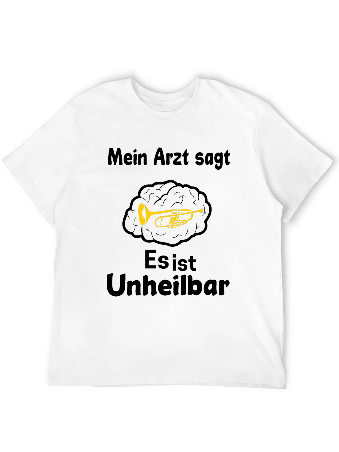 Mein Arzt Sagt T-Shirt - Musician Humor Tee