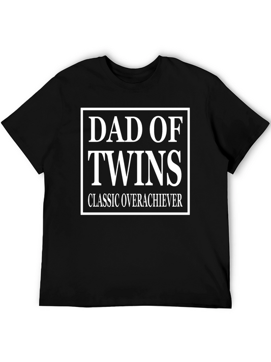 Dad of Twins T-Shirt - Classic Overachiever