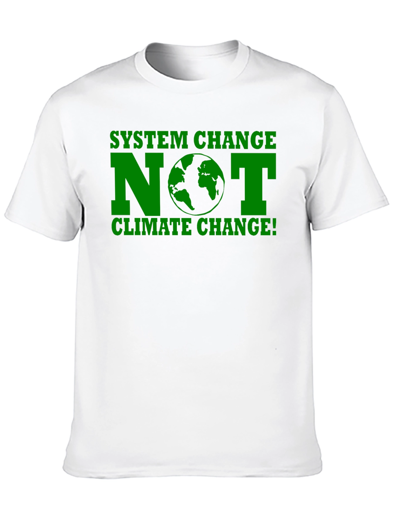 System Change NOT Climate Change T-Shirt