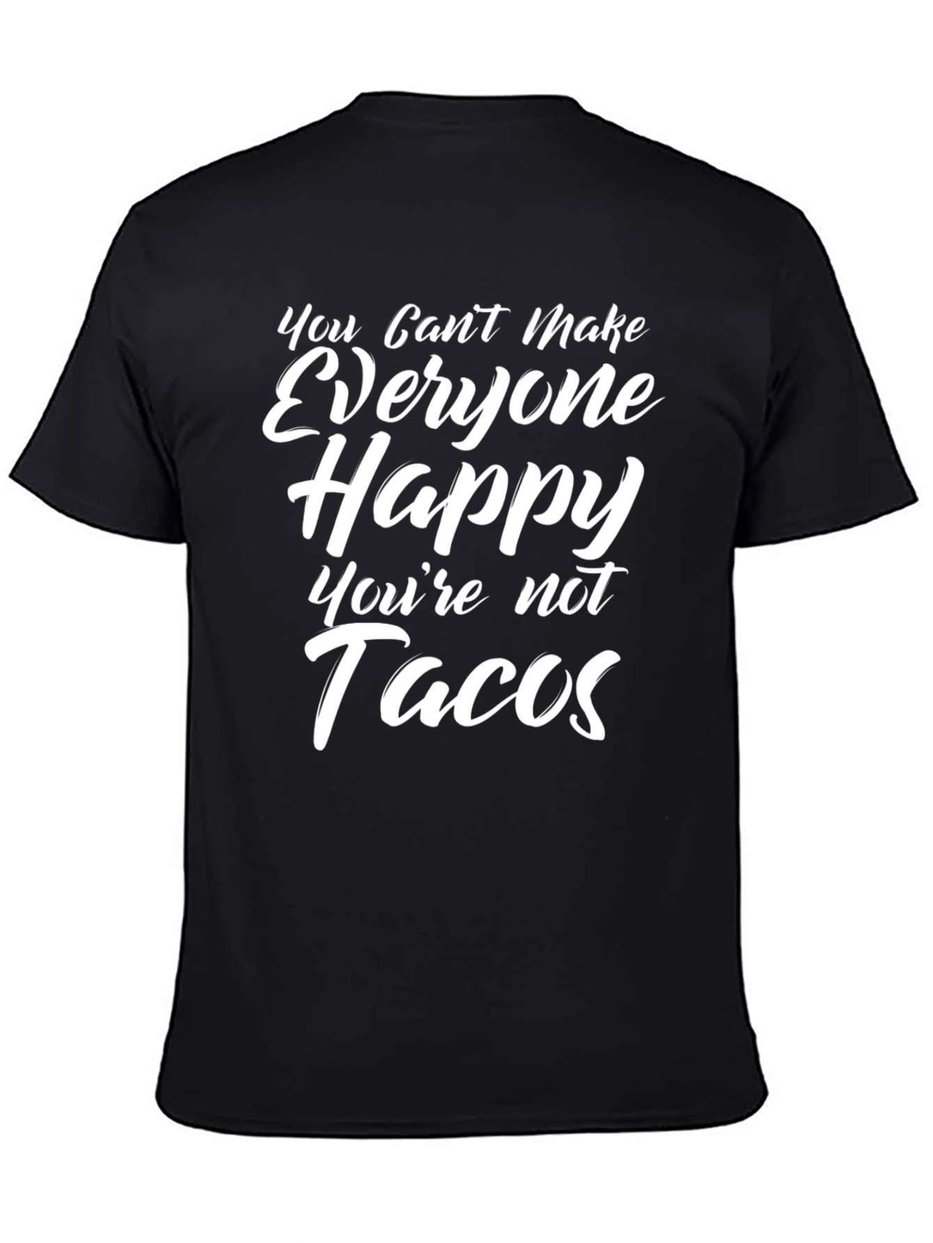 Funny Tacos Slogan Graphic T-Shirt