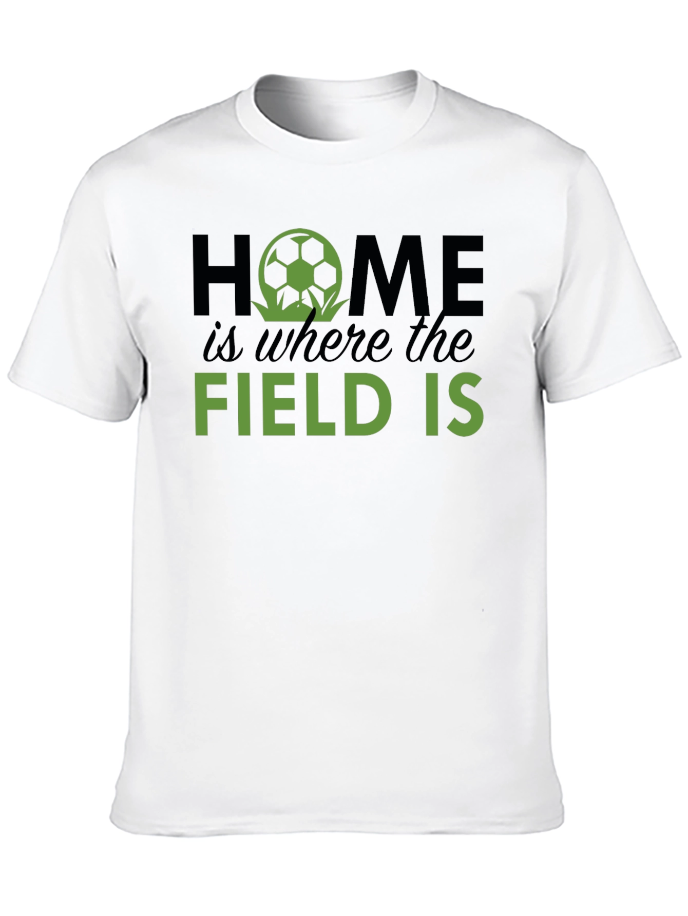 Home Is Where the Field Is Soccer T-Shirt