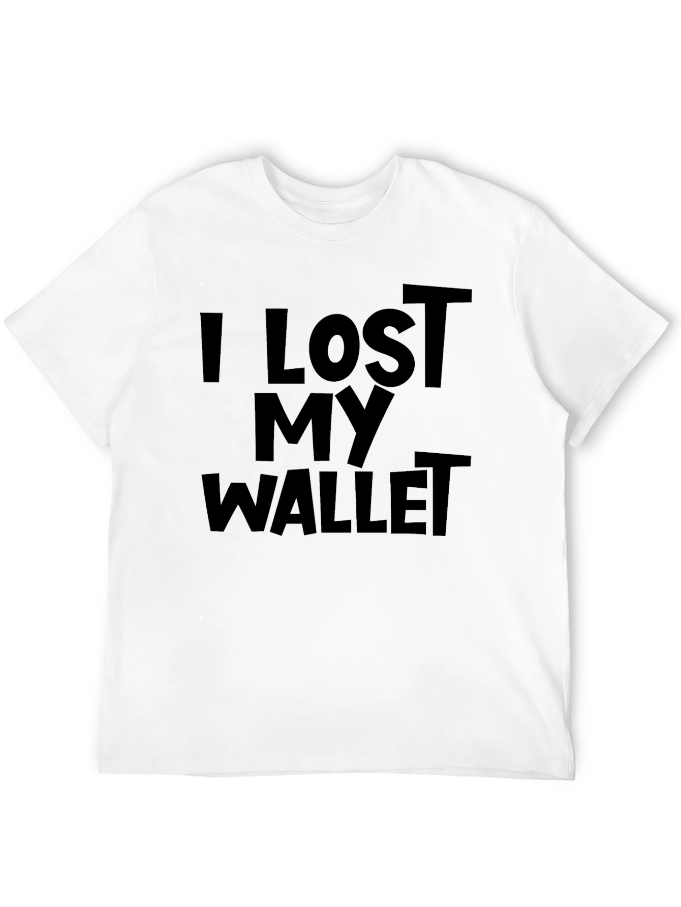 I Lost My Wallet Funny Graphic Tee