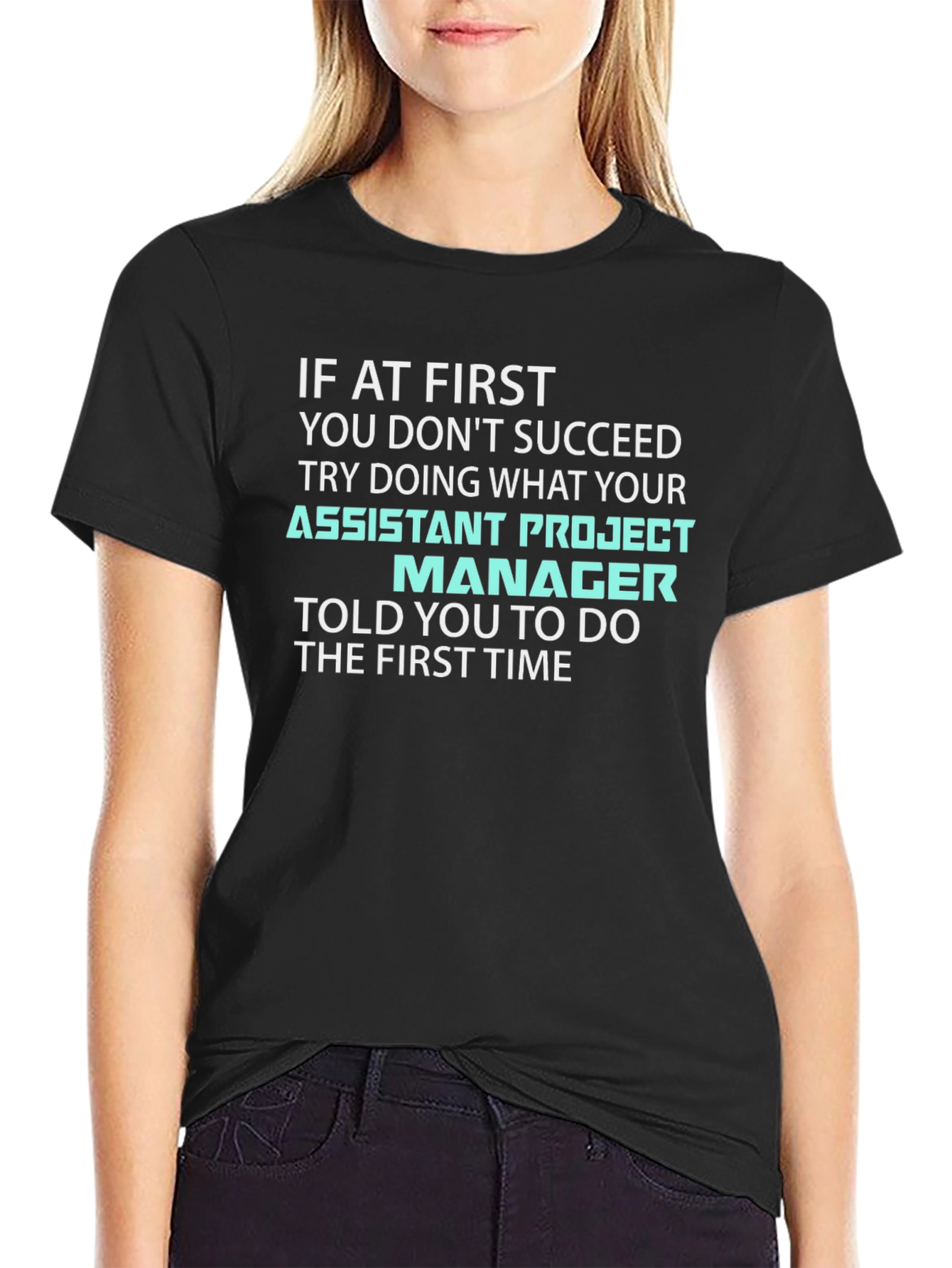 Assistant Project Manager T-Shirt