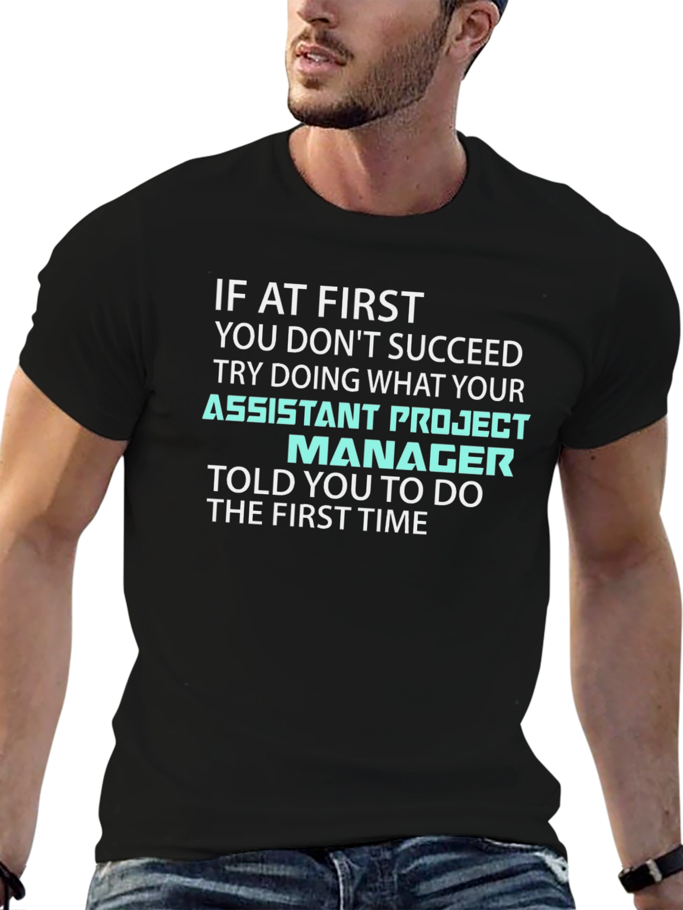 Assistant Project Manager T-Shirt