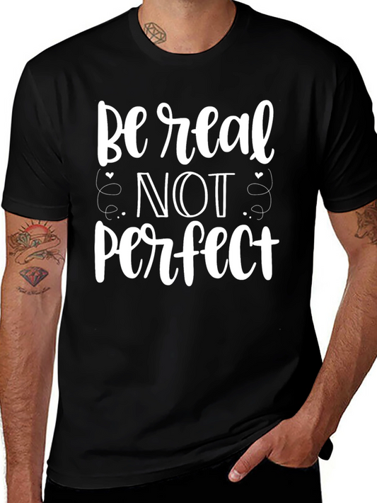 Be Real Not Perfect Black Graphic Tee