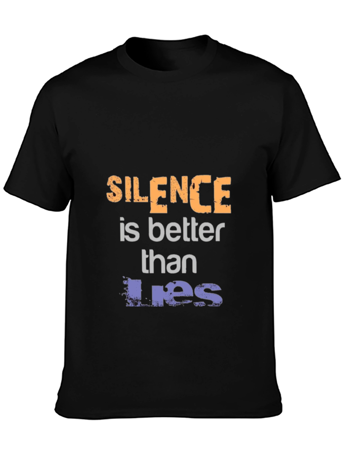 Silence is Better Than Lies Graphic Tee