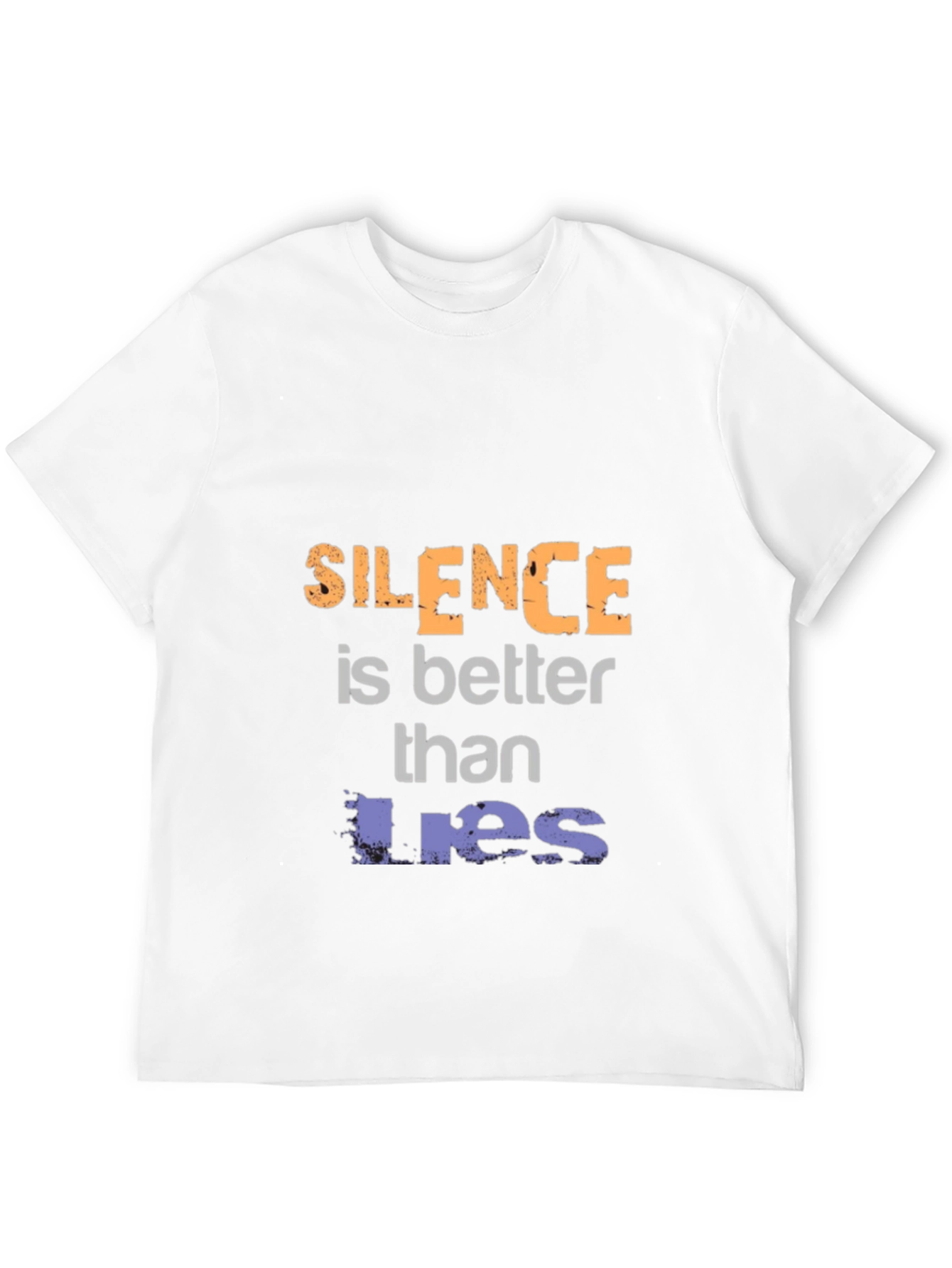 Silence is Better Than Lies Graphic Tee