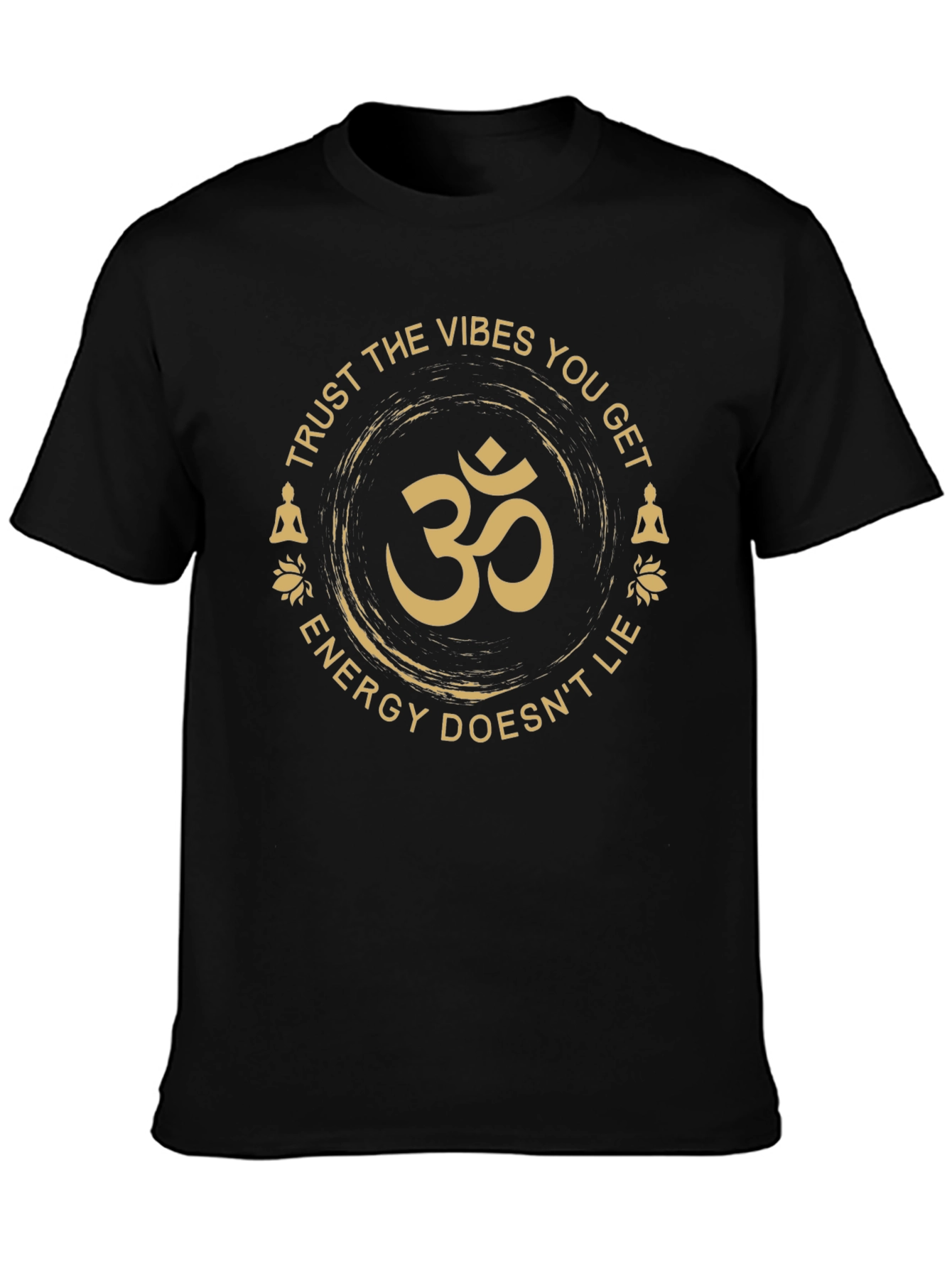 Vibes Om Symbol T-Shirt - Trust the Energy