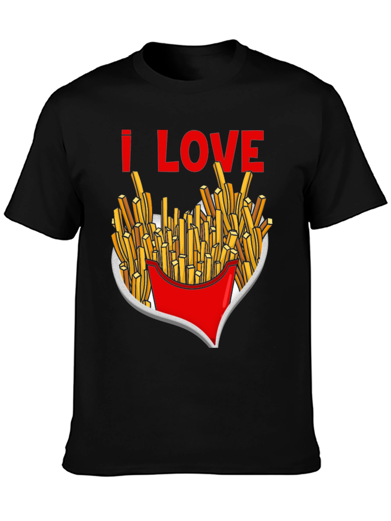 I Love French Fries T-Shirt Black Novelty Tee