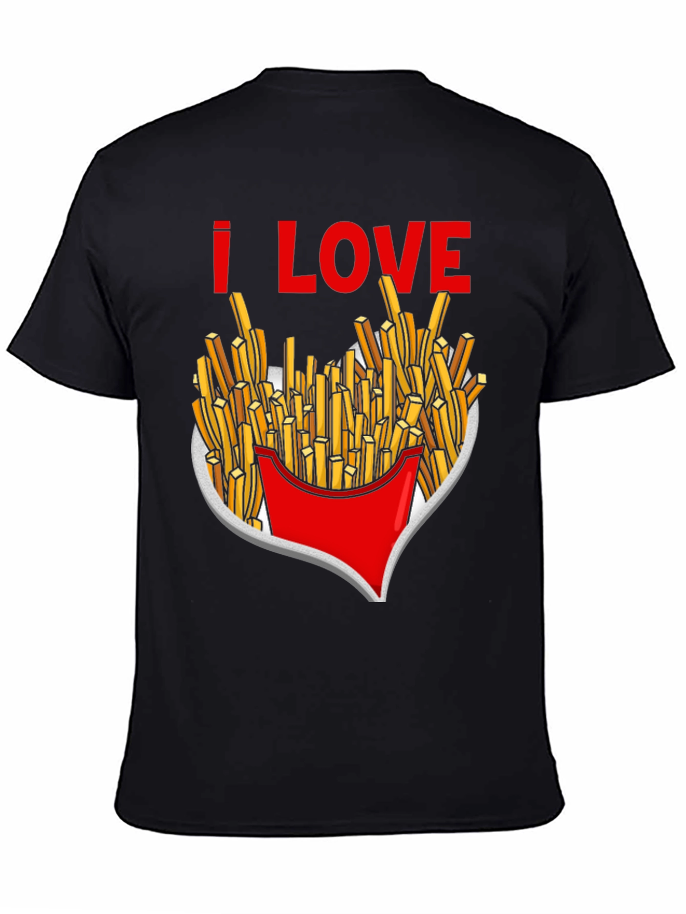 I Love French Fries T-Shirt Black Novelty Tee