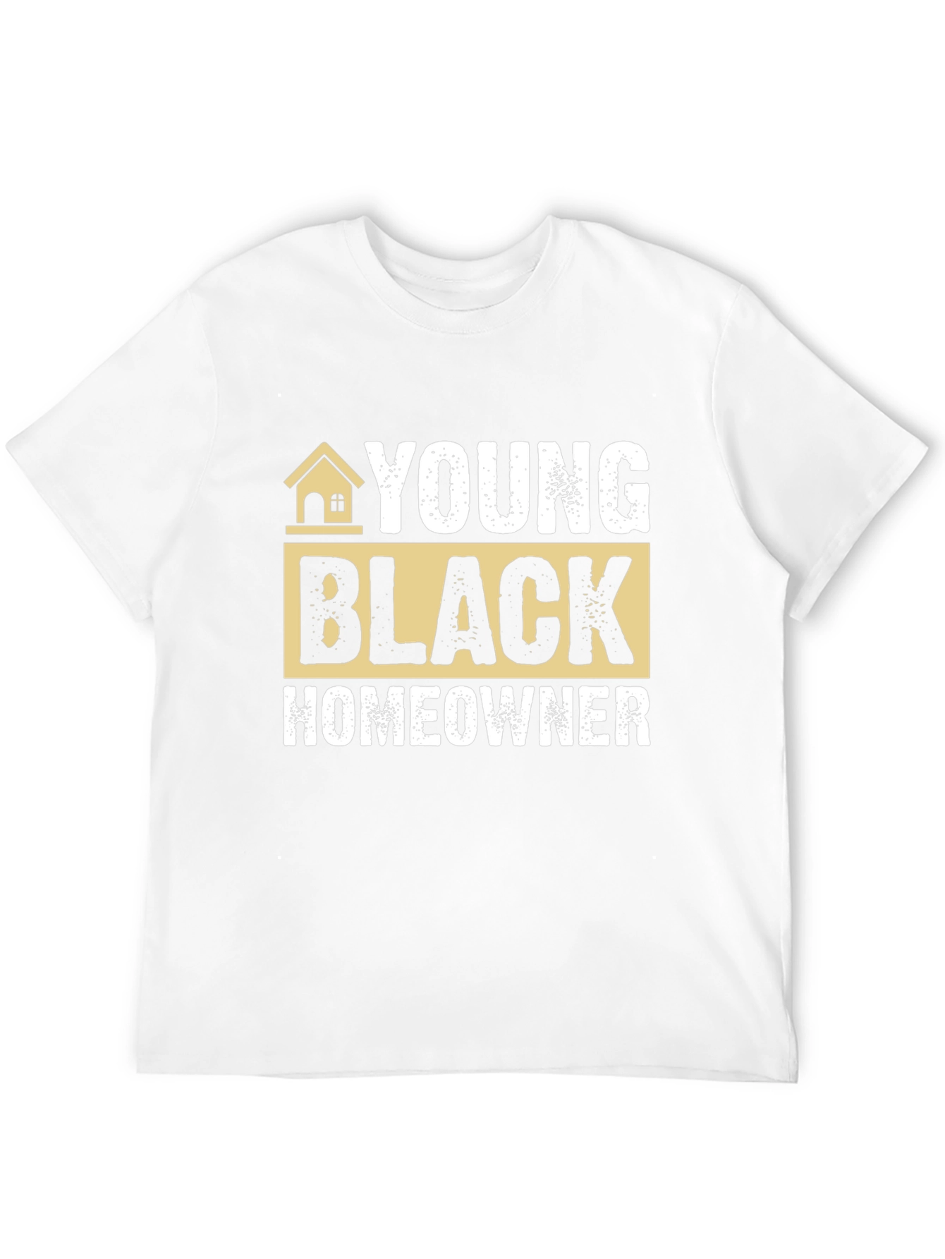 Young Black Homeowner T-Shirt