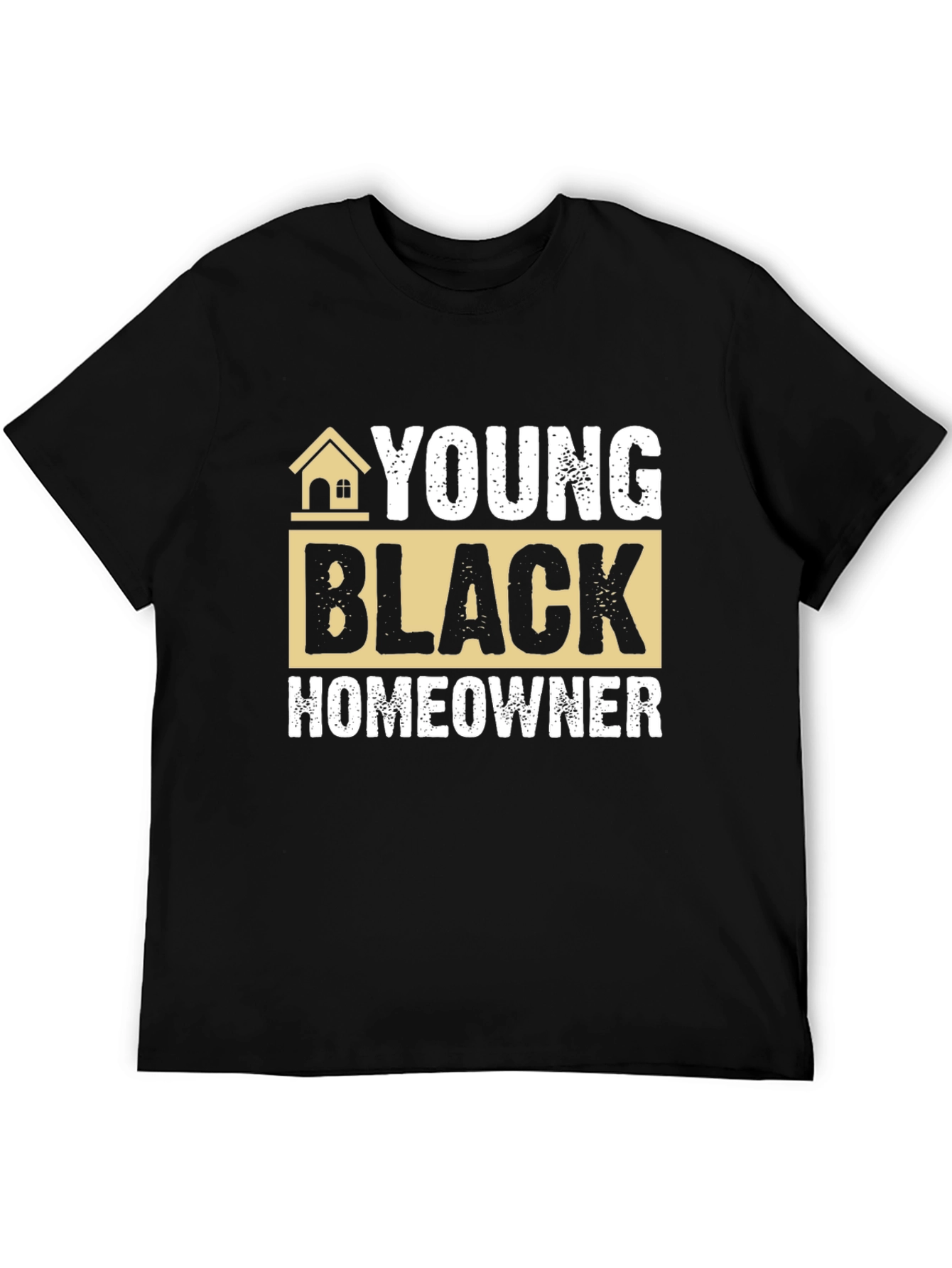 Young Black Homeowner T-Shirt