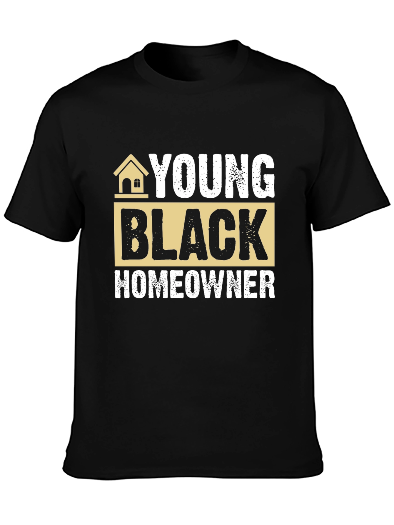 Young Black Homeowner T-Shirt