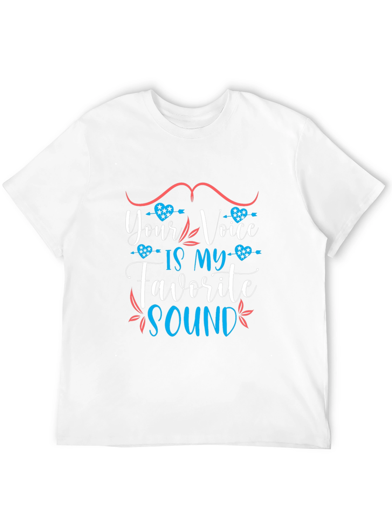 Your Voice Is My Favorite Sound T-Shirt