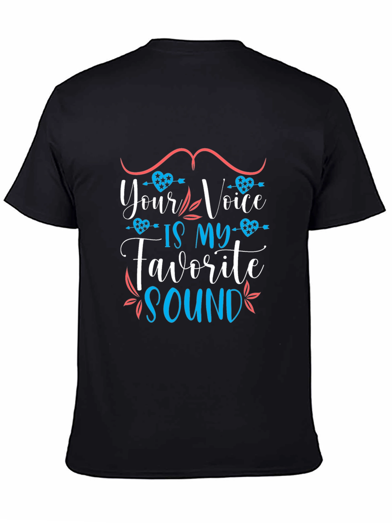 Your Voice Is My Favorite Sound T-Shirt