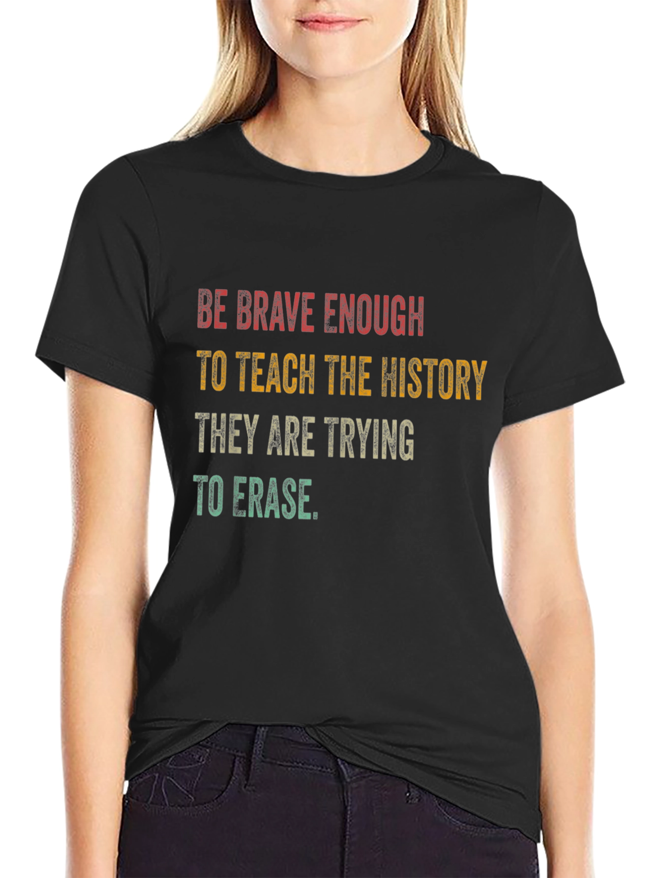 Be Brave Enough to Teach History Graphic T-Shirt