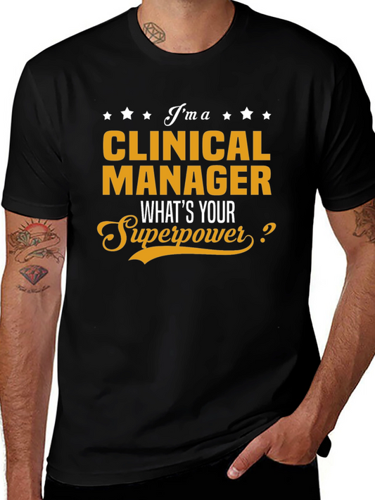 Clinical Manager Superpower T-Shirt
