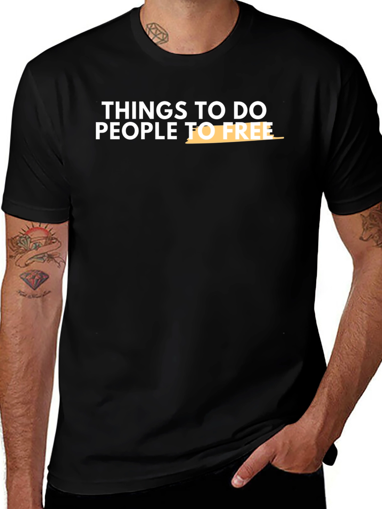 Things To Do People To Free T-Shirt