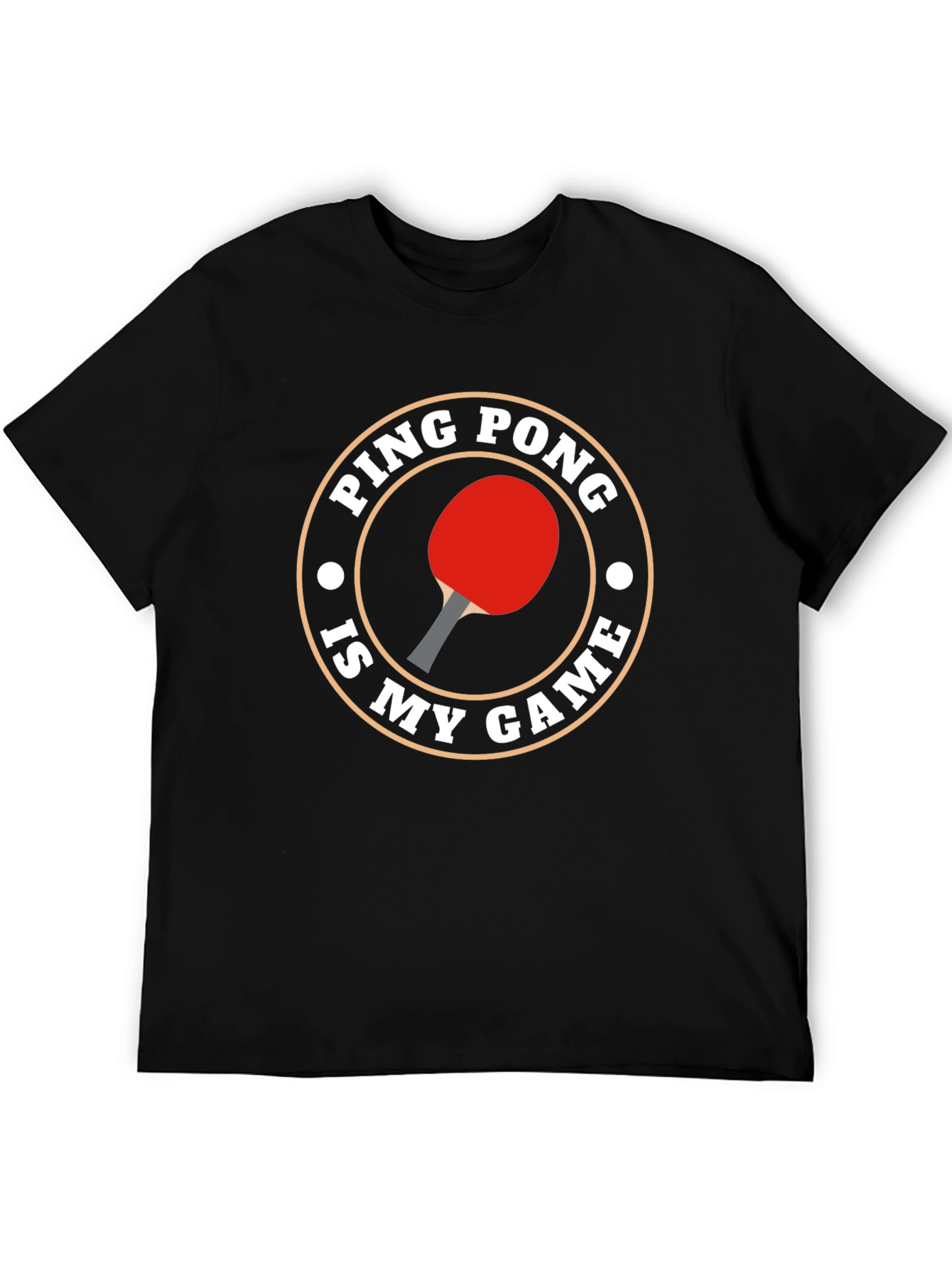 Ping Pong Is My Game T-Shirt