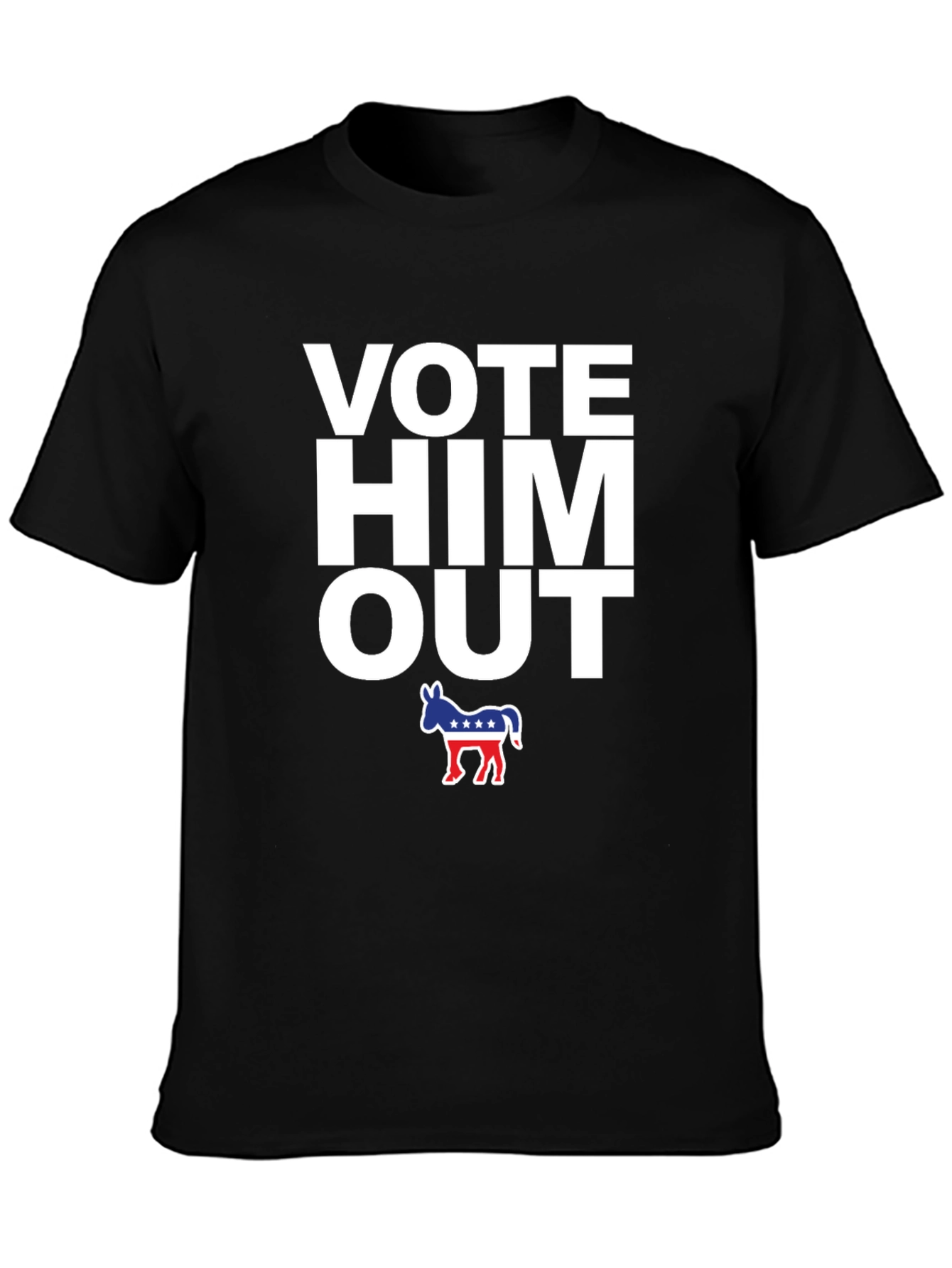 Vote Him Out Political T-Shirt