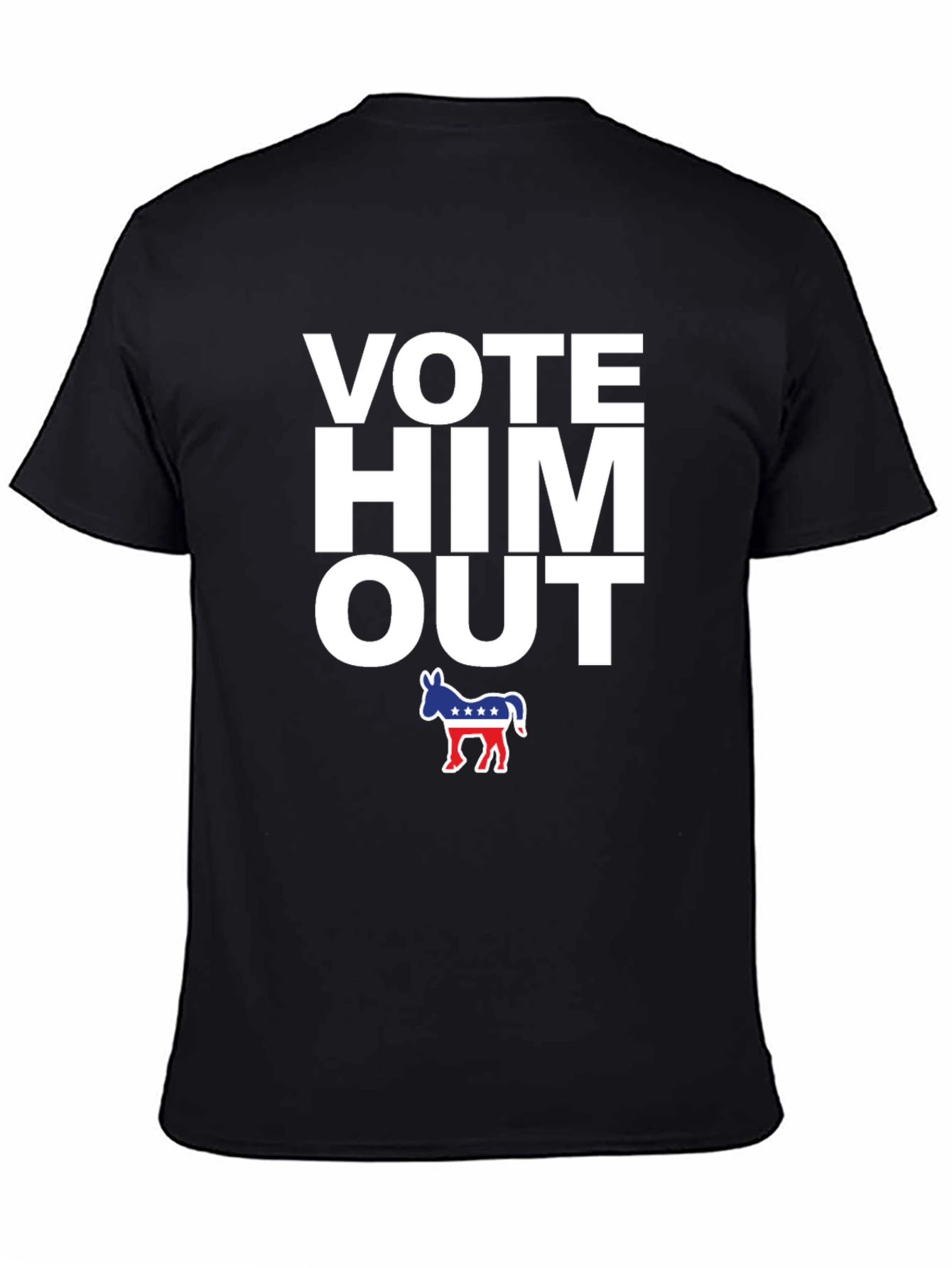 Vote Him Out Political T-Shirt