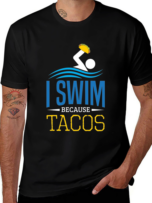 I Swim Because Tacos Graphic T-Shirt - Black Cotton Tee