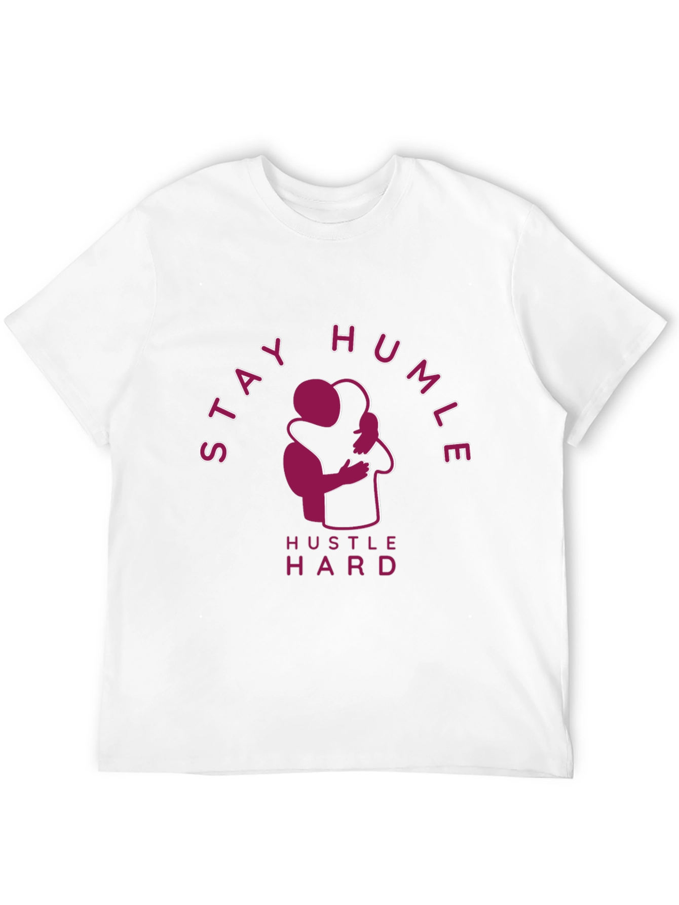Stay Humble Hustle Hard Graphic T-Shirt