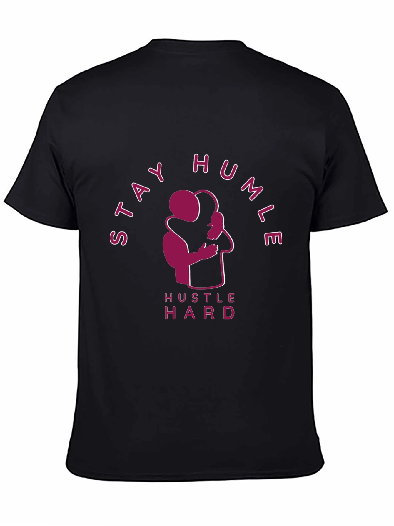 Stay Humble Hustle Hard Graphic T-Shirt