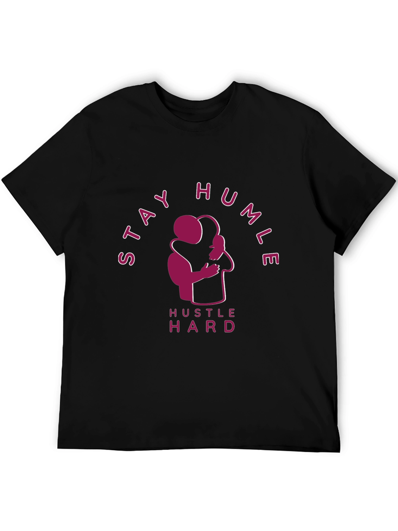 Stay Humble Hustle Hard Graphic T-Shirt
