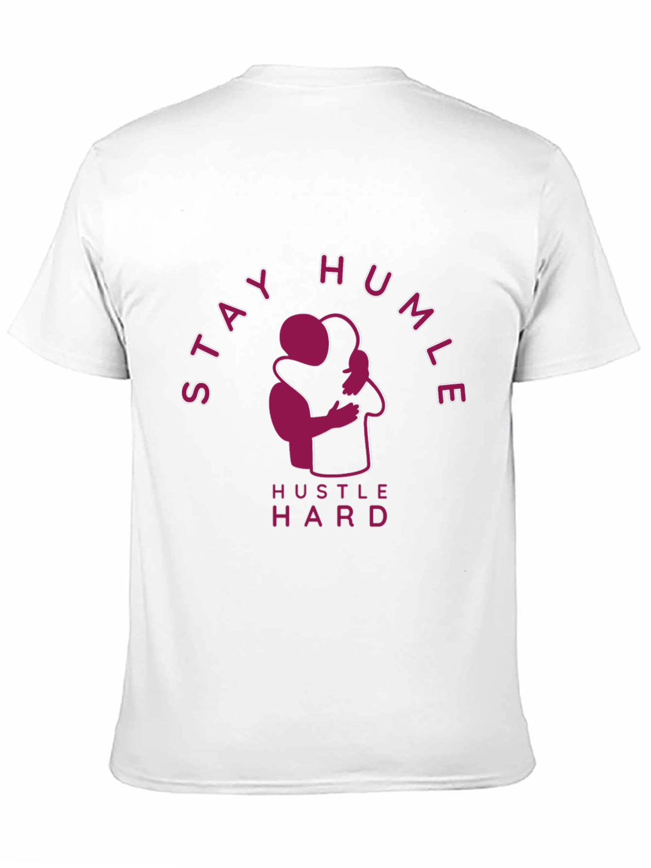 Stay Humble Hustle Hard Graphic T-Shirt