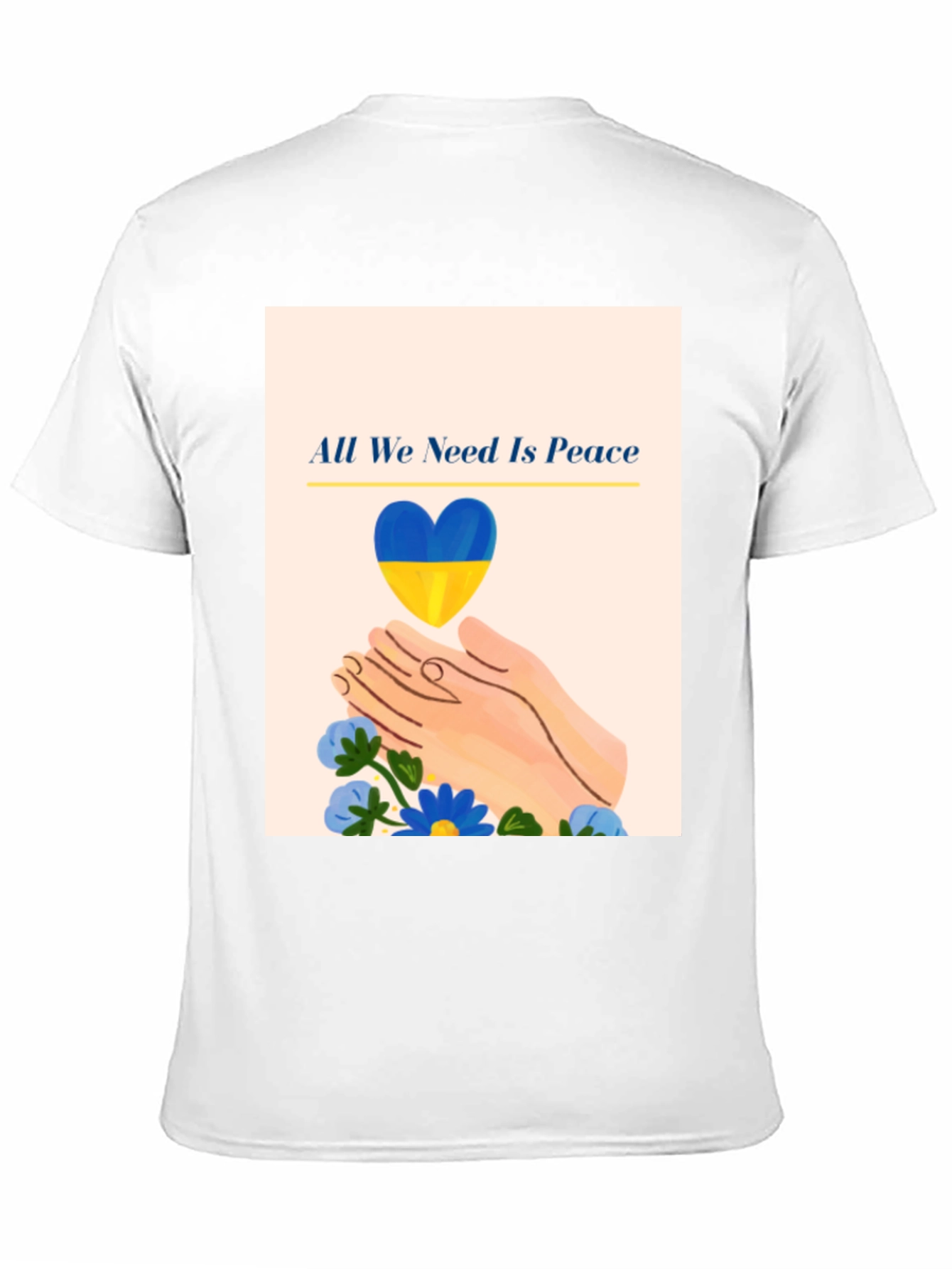 All We Need is Peace T-Shirt - Ukraine