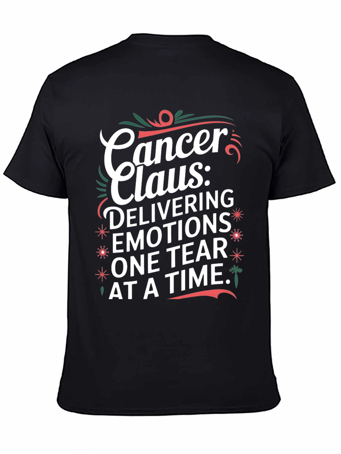 Cancer Claus Graphic T-Shirt - Delivering Emotions