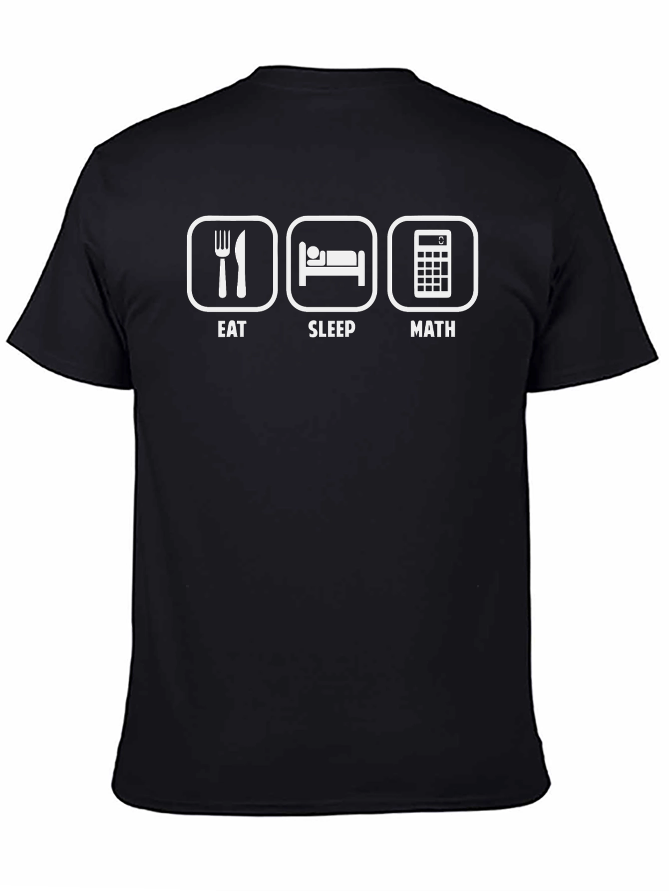 Eat Sleep Math T-Shirt - Funny Geek Tee