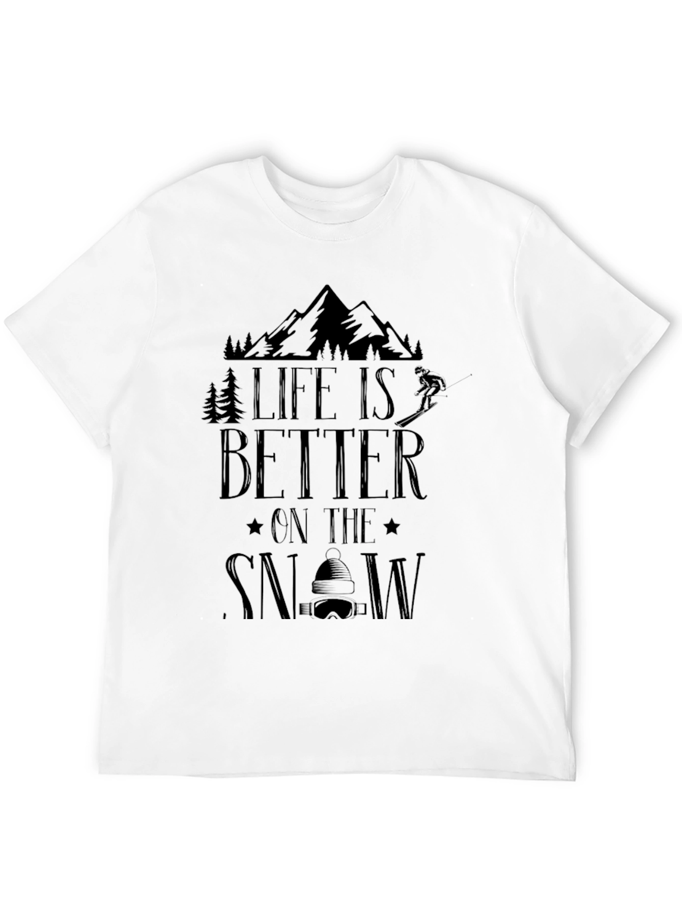 Life is Better on the Snow Graphic Tee