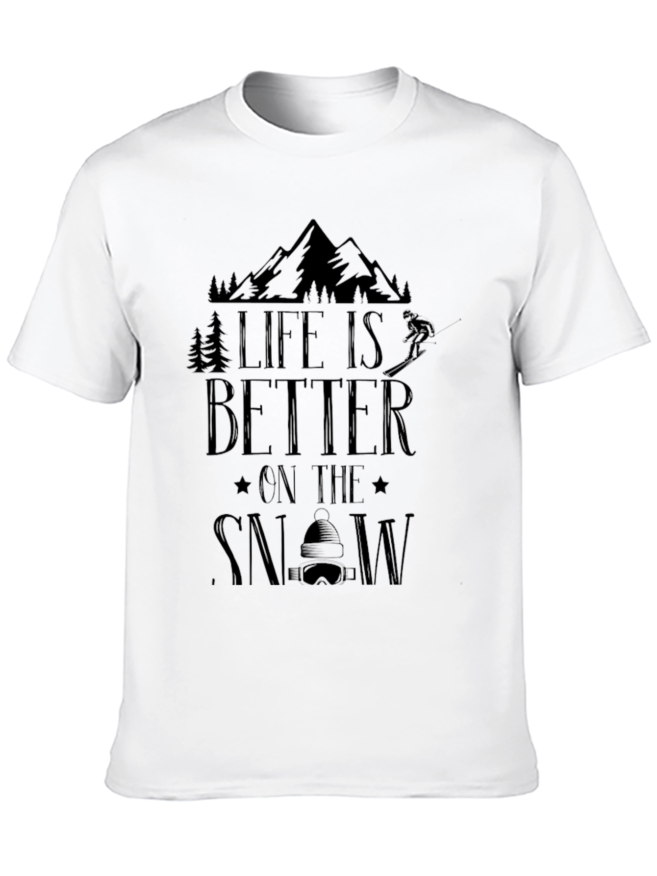 Life is Better on the Snow Graphic Tee