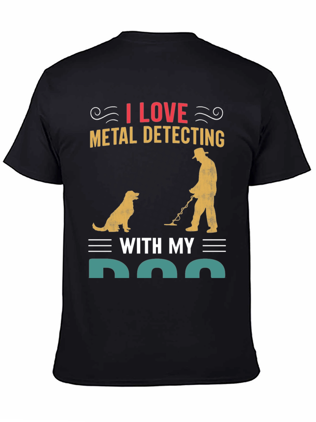 I Love Metal Detecting with My Dog T-Shirt
