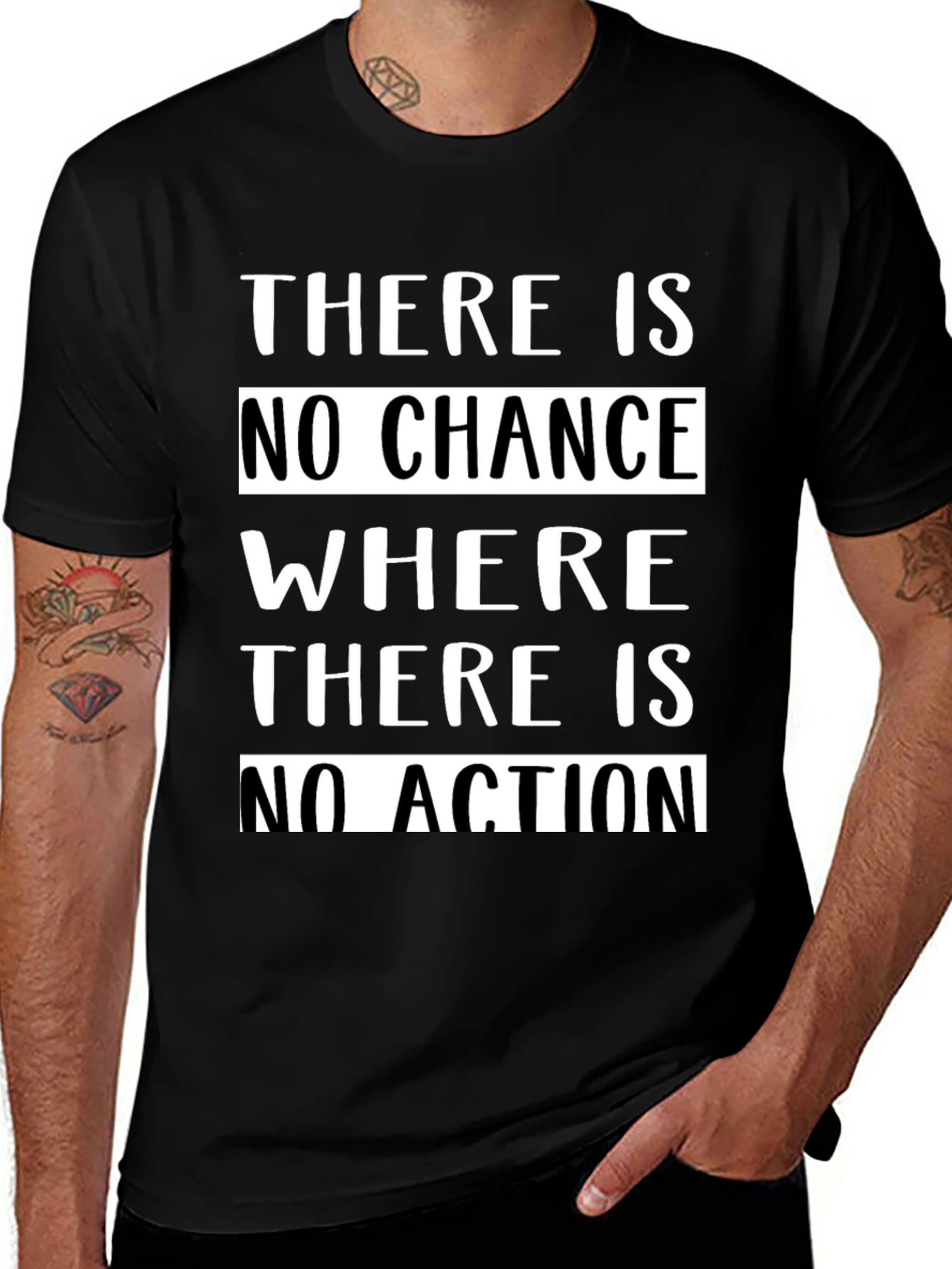Motivational T-Shirt - No Chance Without Action