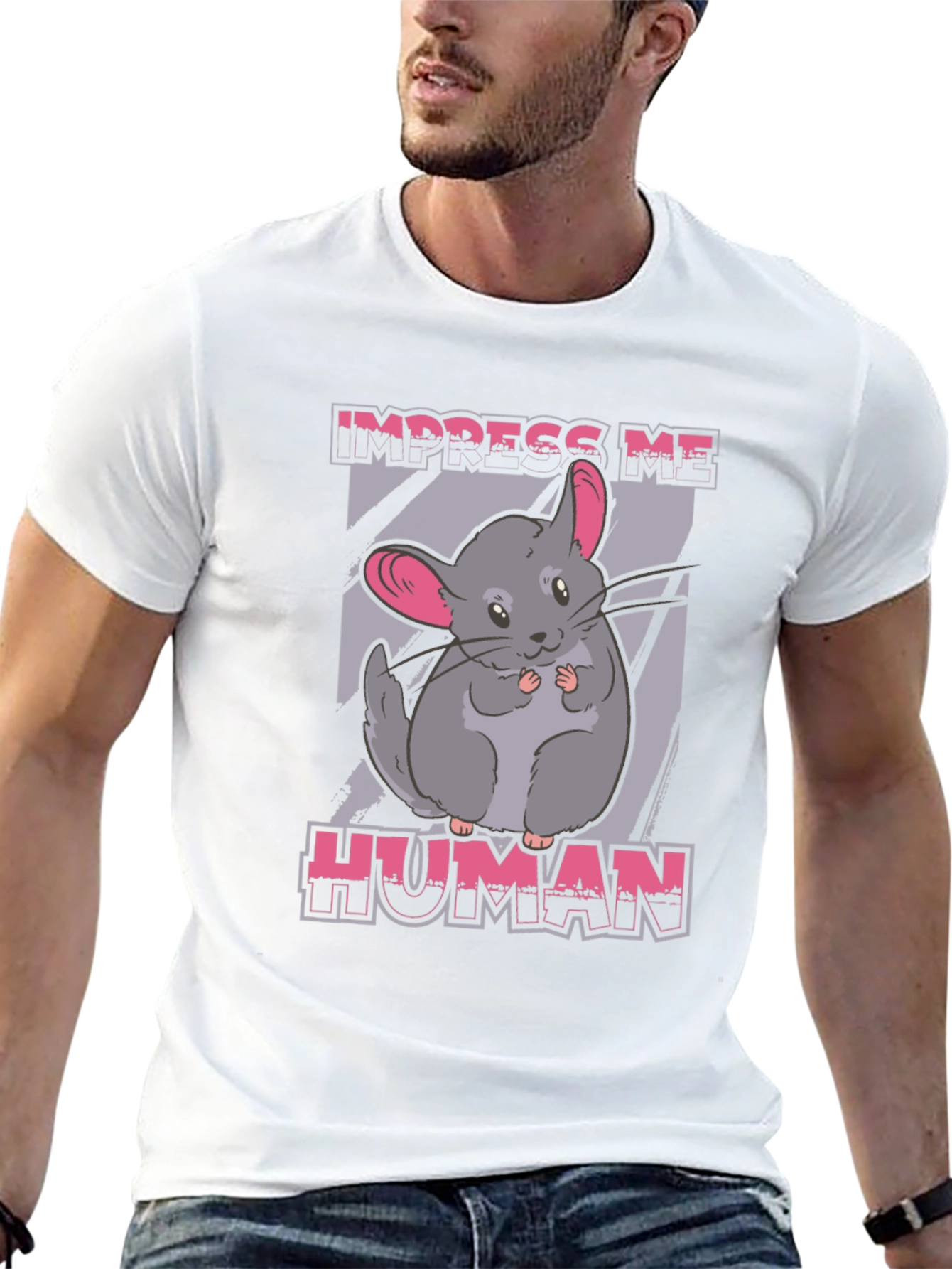 Impress Me Human Chinchilla Graphic T-Shirt