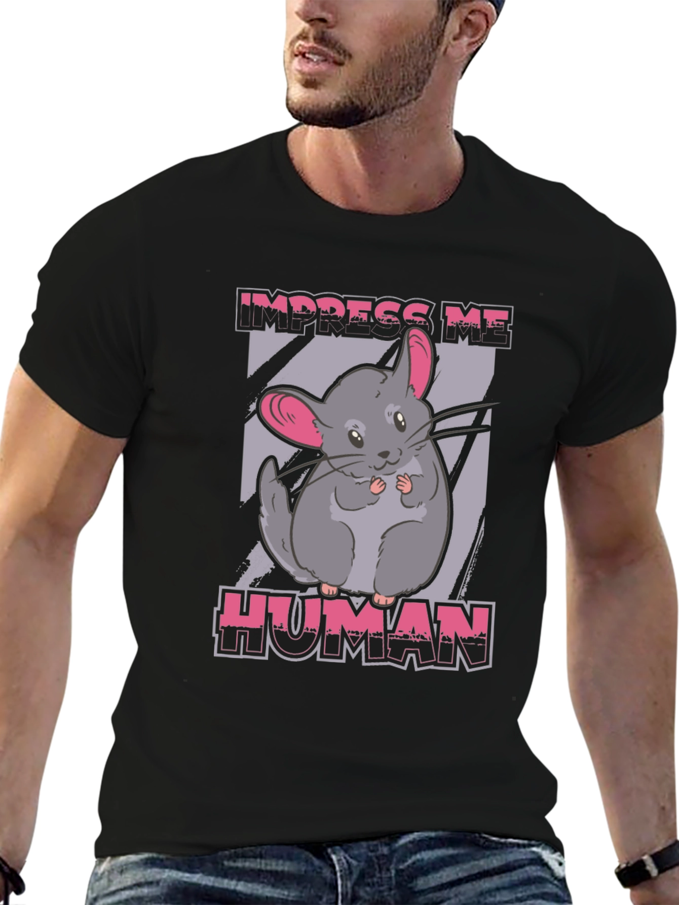 Impress Me Human Chinchilla Graphic T-Shirt