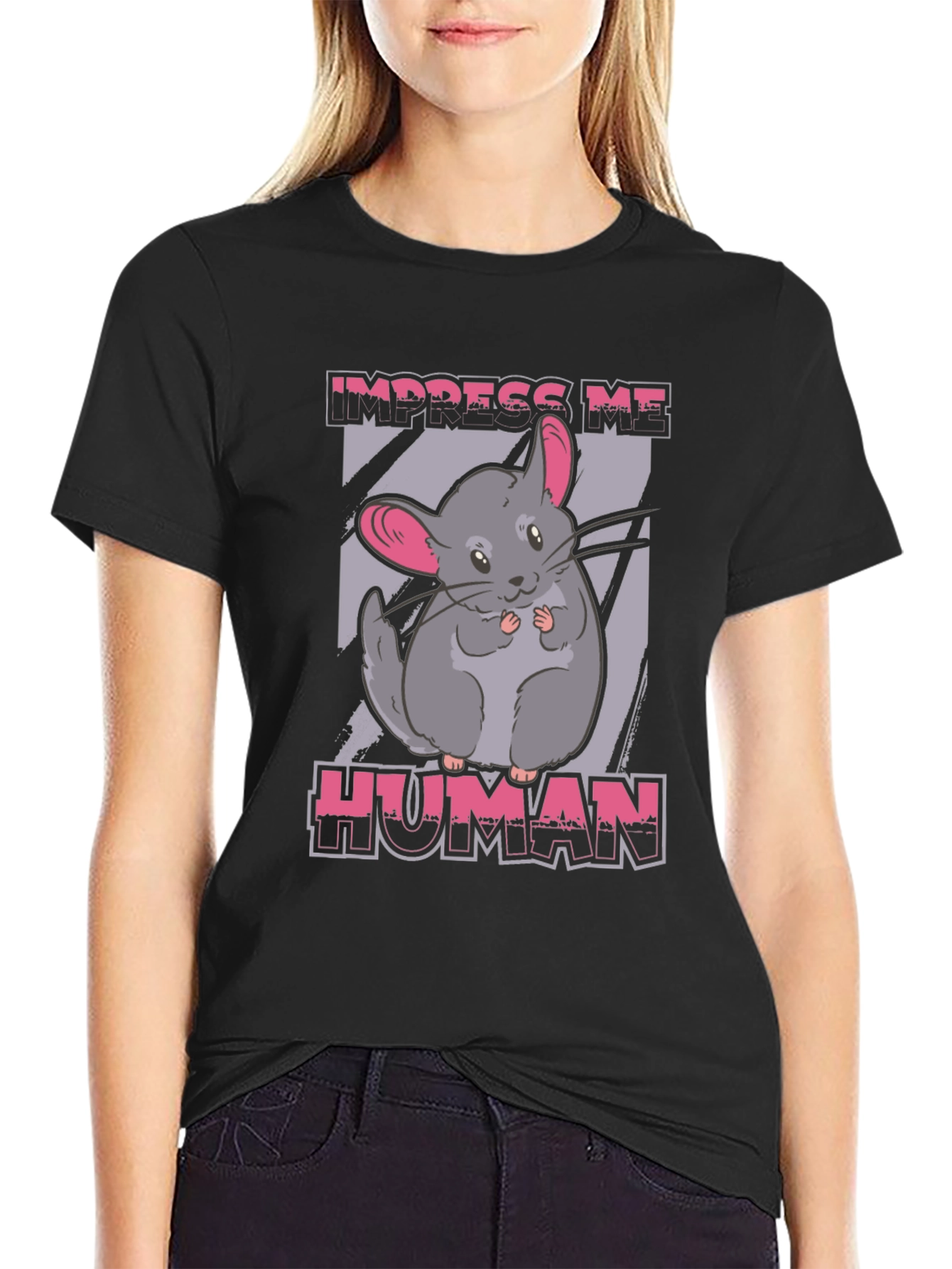 Impress Me Human Chinchilla Graphic T-Shirt